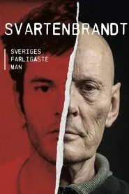Svartenbrandt - Swedens Most Dangerous Criminal movie poster