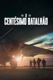 Poster do filme O Centésimo Batalhão