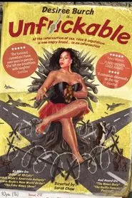 Desiree Burch: Unf*ckable movie poster