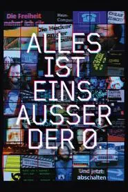 All Is One. Except 0 movie poster