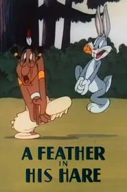 Poster do filme A Feather in His Hare