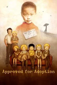 Approved for Adoption movie poster