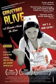 Graveyard Alive: A Zombie Nurse in Love movie poster