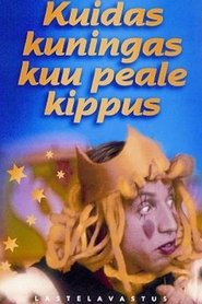 How the King Wished to Go to the Moon movie poster