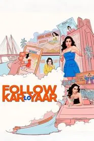 Follow Kar Lo Yaar tv show poster