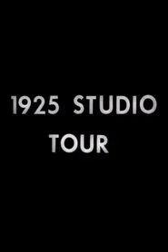 1925 Studio Tour movie poster