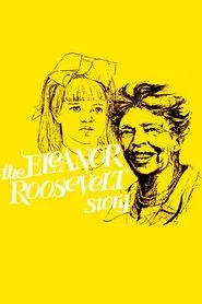 The Eleanor Roosevelt Story movie poster