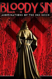 Bloody Sin: Abonimations of the Third Reich movie poster