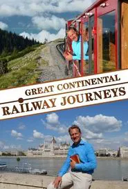 Great Continental Railway Journeys tv show poster