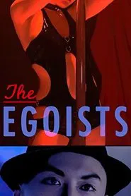The Egoists movie poster