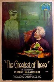 The Greatest of These movie poster