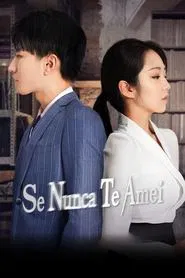 Poster da série Se Nunca Te Amei