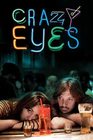 Crazy Eyes movie poster