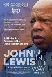 Poster do filme Get In The Way: The Journey of John Lewis