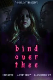 Bind Over Thee movie poster