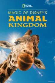Magic of Disney's Animal Kingdom tv show poster