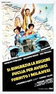 Si ringrazia la regione Puglia per averci fornito i milanesi movie poster