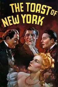 The Toast of New York movie poster