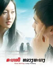 Good Morning, Luang Prabang movie poster