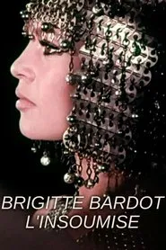Brigitte Bardot, l'insoumise movie poster