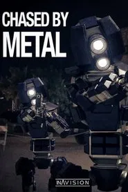 Chased by Metal movie poster