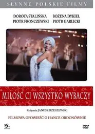 Poster do filme Miłość ci wszystko wybaczy