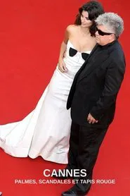 Cannes : Palmes, scandales et tapis rouge movie poster
