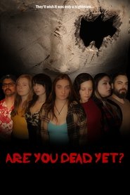 Are You Dead Yet? movie poster