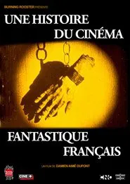 The Story of French Fantasy Cinema movie poster
