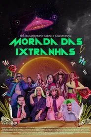 Morada das Ixtranhas movie poster