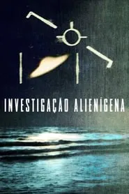 Poster da série Investigação Alienígena