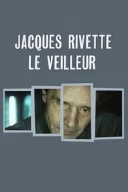 Jacques Rivette, the Watchman movie poster
