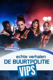 Echte Verhalen: De Buurtpolitie VIPS tv show poster