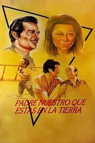 Poster do filme Padre nuestro que estas en la tierra