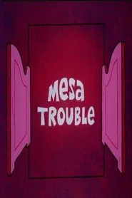 Poster do filme Mesa Trouble