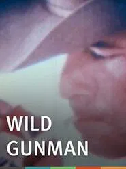 Wild Gunman movie poster
