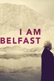 I Am Belfast movie poster