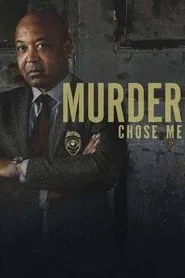 Murder Chose Me tv show poster