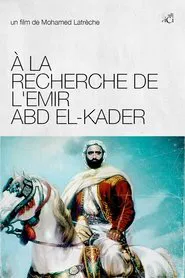 Poster do filme On The Trail Of Emir Abd El-Kader