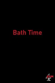 Bath Time movie poster