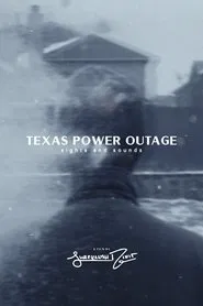 Texas Power Outage: Sights & Sounds movie poster