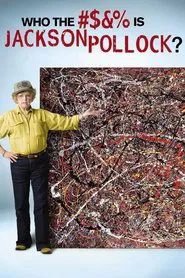 Who the #$&% Is Jackson Pollock? movie poster