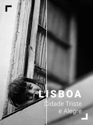 Lisbon, Sad and Happy City movie poster