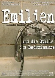 Poster do filme Emilien und die Stille des Badezimmers
