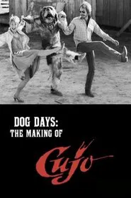 Dog Days: The Making of 'Cujo' movie poster
