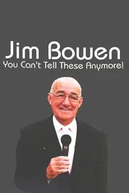 Jim Bowen: You Can't Tell These Anymore! movie poster