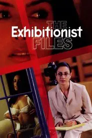The Exhibitionist Files movie poster