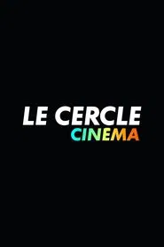 Le Cercle tv show poster