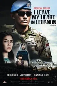 Poster do filme Pasukan Garuda: I Leave My Heart In Lebanon