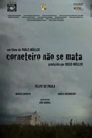 Corneteiro não se mata movie poster